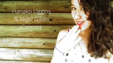 Hanako Liggins & Nigel Gavin Concert
