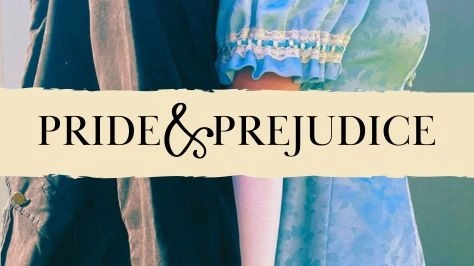 Pride & Prejudice