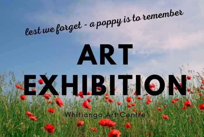 Art Exhibition - Lest we Forget - A Poppy is to Remember