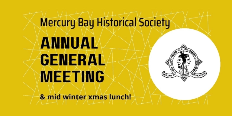 AGM - Mercury Bay Historical Society