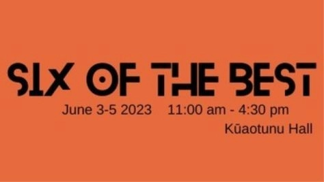Six of the Best Exhibition